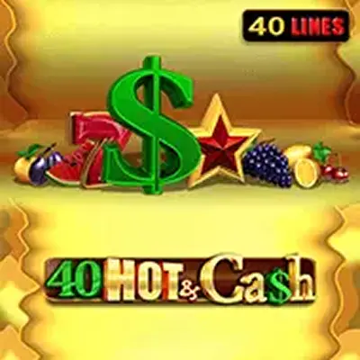 40 Hot&Cash 40 Hot&Cash